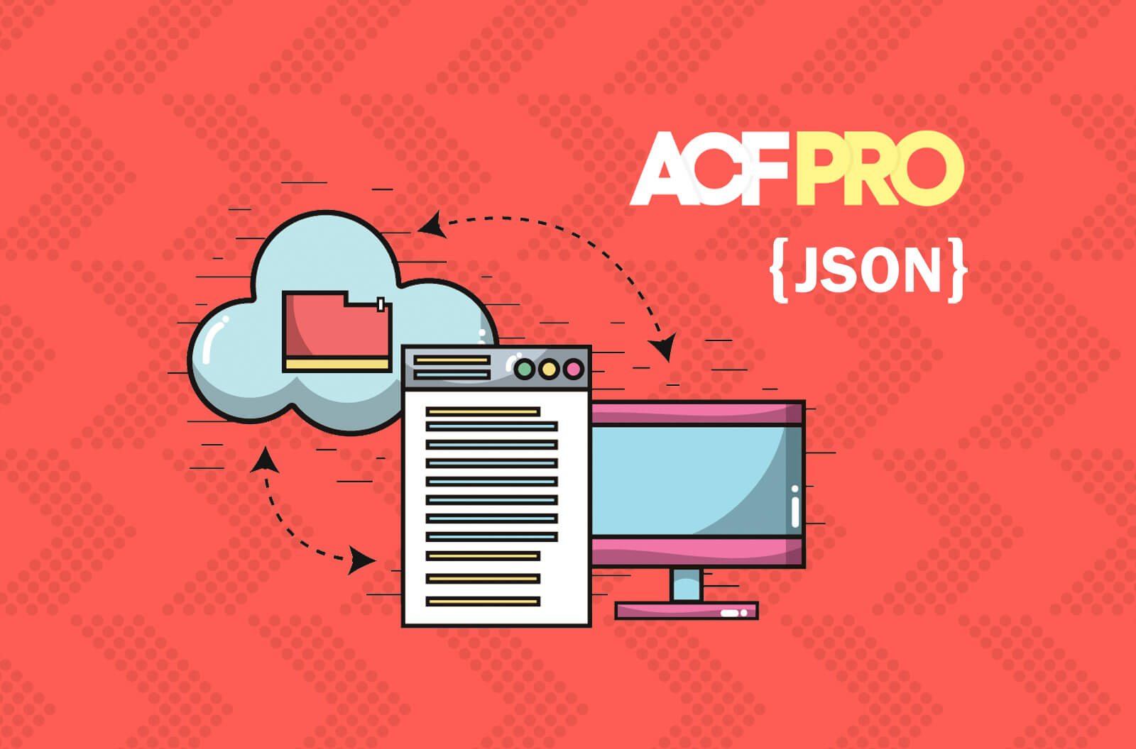 How To Speed Up ACF With Local JSON